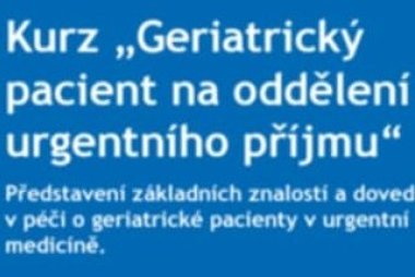 Pozvánka na kurzy - Geriatrický pacient na urgentním příjmu